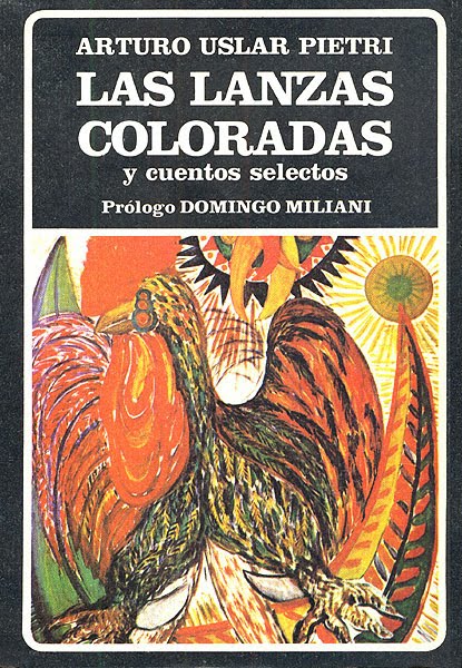 Mariana lee: Las lanzas coloradas, Arturo Uslar Pietri.